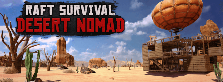 Raft® Survival: Desert Nomad